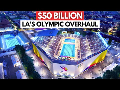 LA’s INSANE $50 BILLION Transformation For The 2028 Olympics