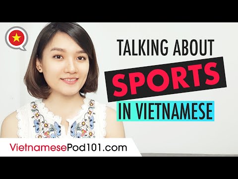 How to Talk about Sports in Vietnamese