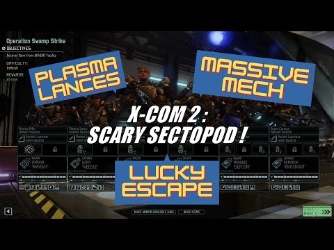 X-Com2 : Ep13 - Scary Sectopod!