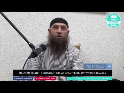 Dokazi uleme koja tekfiri ostavljača namaza - Dr. Zijad Ljakić