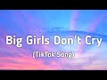 Fergie - Big Girls Don't Cry (Lyrics) "Yes you can hold my hand if you want to [TikTok Song]