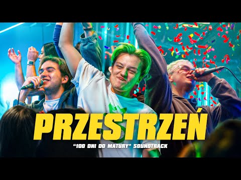 TRZECH KRÓLI - PRZESTRZEŃ | "100 DNI DO MATURY" SOUNDTRACK