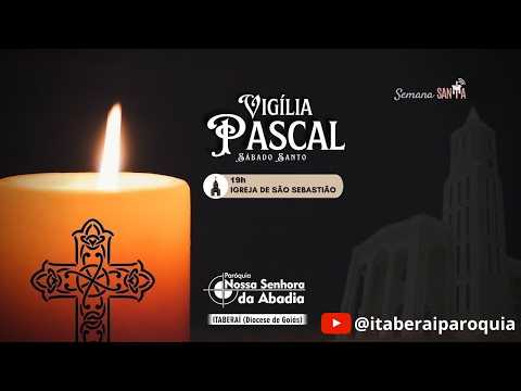 Santa Missa - Vigília Pascal (Sábado, 04/04/2026) 19h