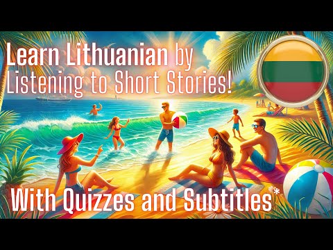 Learn Lithuanian FAST by Listening to Short Stories (A1-A2 Beginner Level) with Quizzes [Volume 2]
