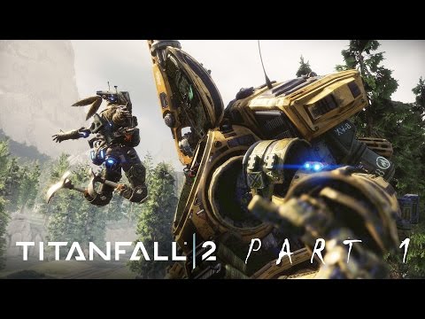 LIVESTREAM: Titanfall 2 - Campaign Gameplay Walkthrough (Part 1) [1080p 60FPS HD]