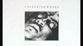 Catherine Wheel - Painful Thing