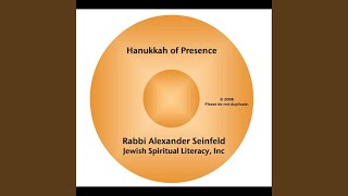 Hannukah of Presence