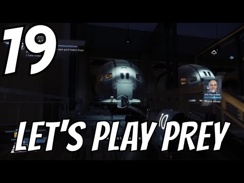 Let's play Prey Part 19 - Opening the escape pods