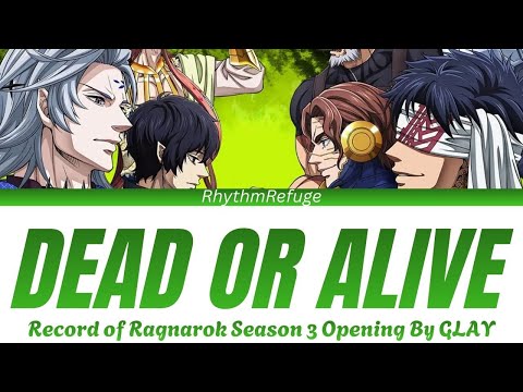 Record of Ragnarok Season 3 Opening - Dead or Alive with Kan/Rom/En