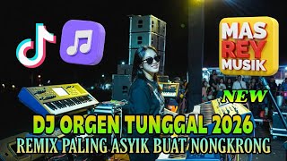 Download lagu REMIX PALING ASYIK BUAT NONGKRONG _ DJ ORGEN TUNGGAL 2026 mp3