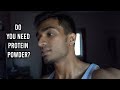 Do You Need Protein Powder?
