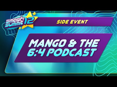 Mang0 & the 6:4 Podcast (ft. Mang0, Leffen & Zain) - Smash Summit 12