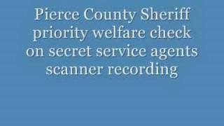 Pierce county sheriff check on spl. agents scanner recording
