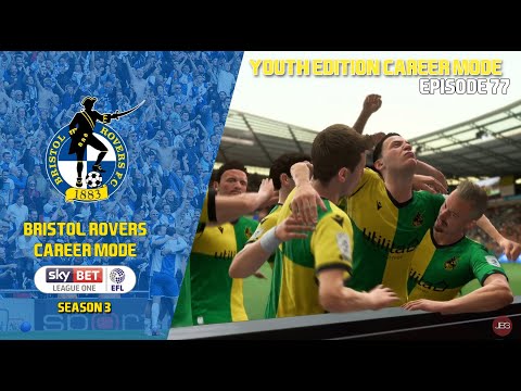 FIFA 22 YOUTH ACADEMY Career Mode - Bristol Rovers - Episode 77