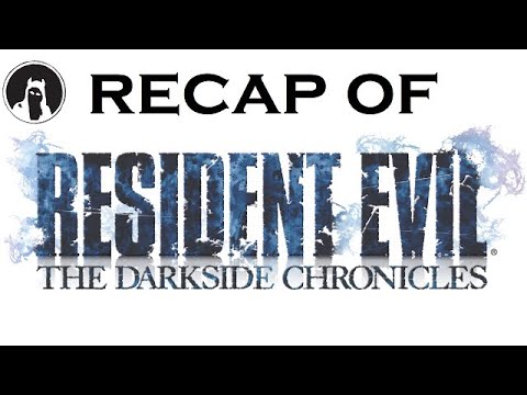 The ULTIMATE Recap of Resident Evil: The Darkside Chronicles (RECAPitation) #residentevil