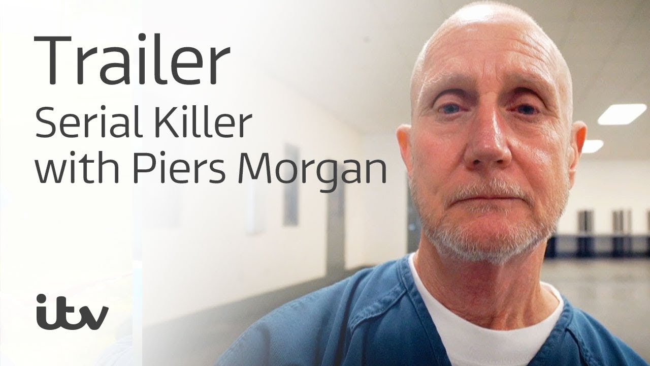 Serial Killer with Piers Morgan | ITV