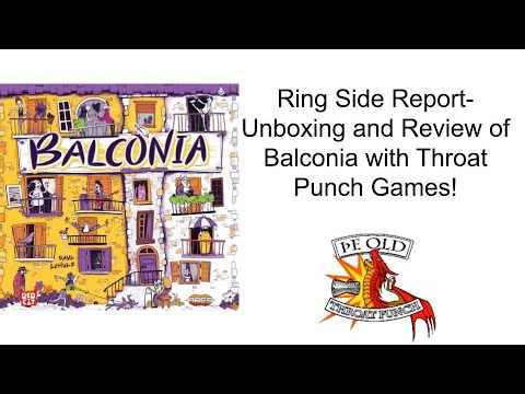 Ring Side Report-Board Unboxing and Game Review of Balconia