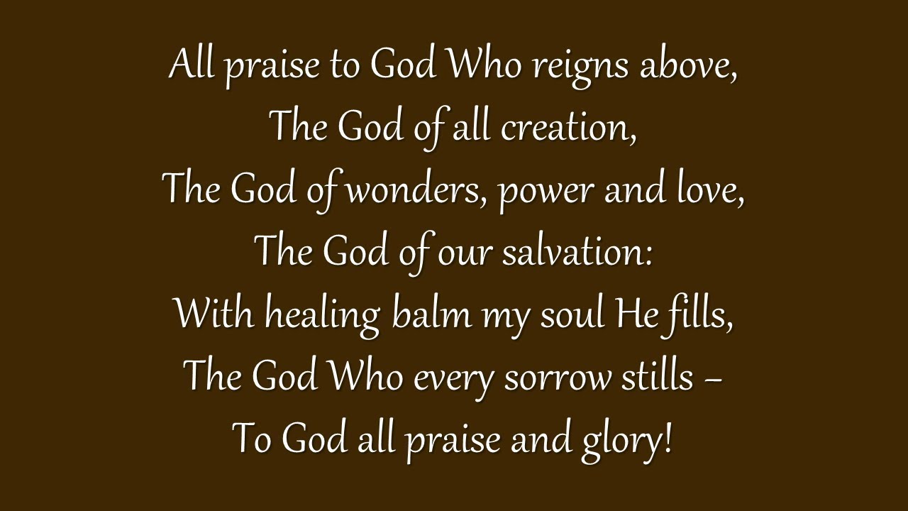 All Praise to God Who Reigns Above (Metropolitan Tabernacle)