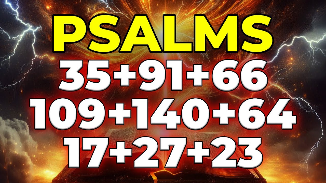The Most Powerful Warfare Psalms Against Evil Attacks | Psalms 35, 91, 66, 109, 140, 64, 17, 27, 23