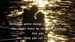 Nothing's Gonna Change My Love For You - Glenn Medeiros lyrics