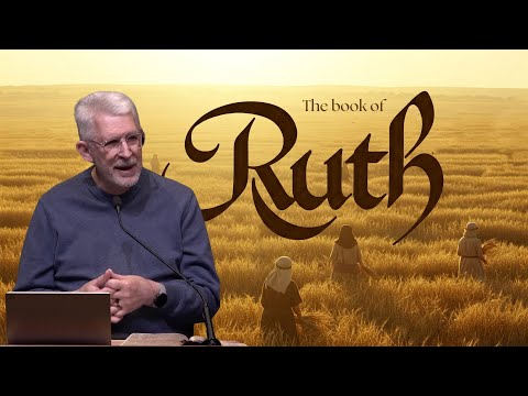 Ruth 1 • Famine, Loss and Separation