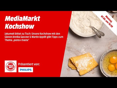 Die MediaMarkt Kochshow: Pasta e basta!