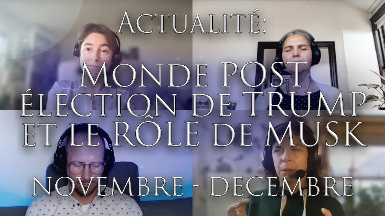 457-ACTUALITÉ: ÉNERGIES POST ÉLECTION DE TRUMP et le rôle d'Elon Musk??? - Matthieu Monade