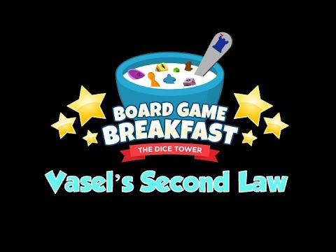 Board Game Breakfast - Vasel's Second Law