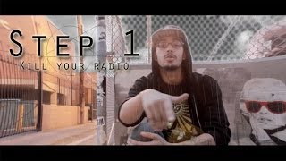 Step 1 - Kill Your Radio (Official Music Video) [Produced By Beat Jesus]