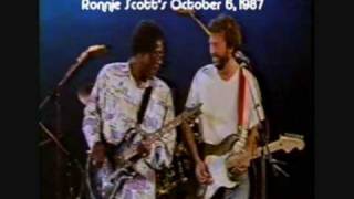 Eric Clapton & Buddy Guy, Real Mother For Ya, Ronnie Scott's '87