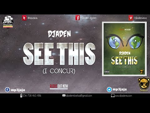 See This [ I Concur ] Lyrics Video -  Djaden K - Prod. By Tha Weezy Afro-Pop December 2015