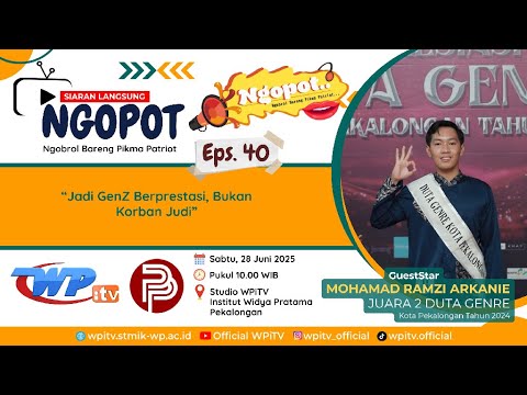 LIVE TalkShow NGOPOT eps 40 | "Jadi GenZ Berprestasi, Bukan Korban Judi"