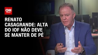 Alta do IOF não deve se manter de pé, avalia governador do ES à CNN | BASTIDORES CNN