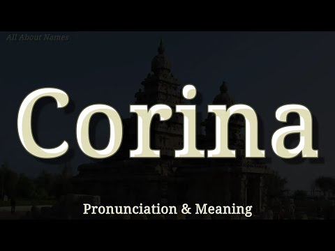Corina - Pronunciation and Meaning