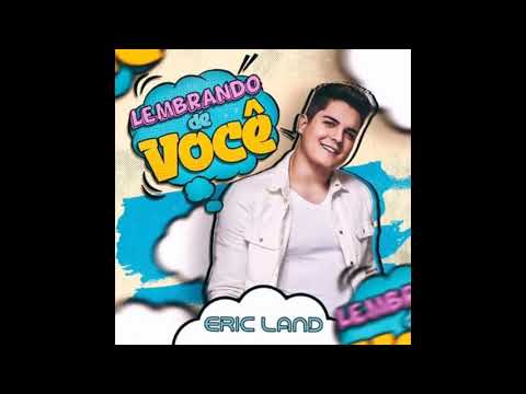 Eric Land-Cidade inteira (Feat. Xand aviao)