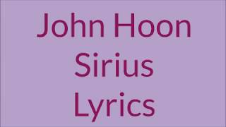 John-Hoon - Sirius Lyrics