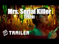 Mrs Serial Killer 2020 Official Trailer MTDb Movie Trailers Database