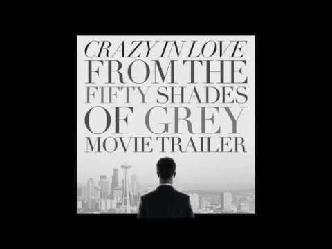 Fifty Shades of Grey - Crazy In Love | Movie Trailer