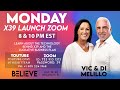 X39 Launch Zoom | Vic & Di Melillo 8PM