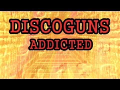 The Discoguns - Addicted (OUT NOW ON JAMBALAY RECORDS)