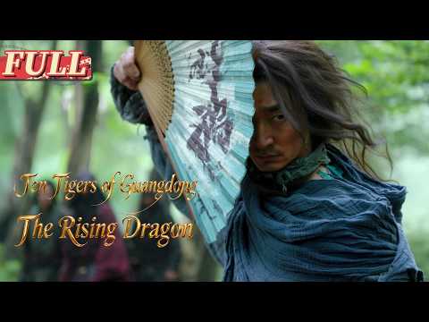 【ENG DUB】Ten Tigers of Guangdong: The Rising Dragon| Kungfu master rising form ashes
