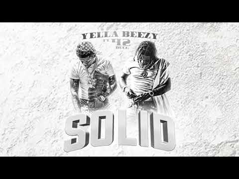 Yella Beezy "Solid" ft. 42 Dugg (Official Audio Video)