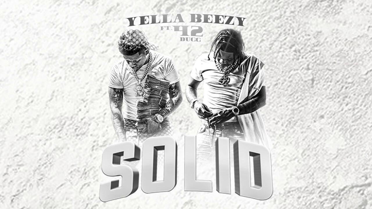 Yella Beezy - Solid