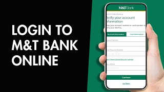 How to Login to M&T Bank Online