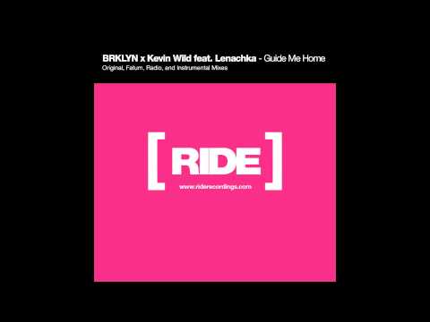 BRKLYN x Kevin Wild feat Lenachka - Guide Me Home (Fatum Remix)