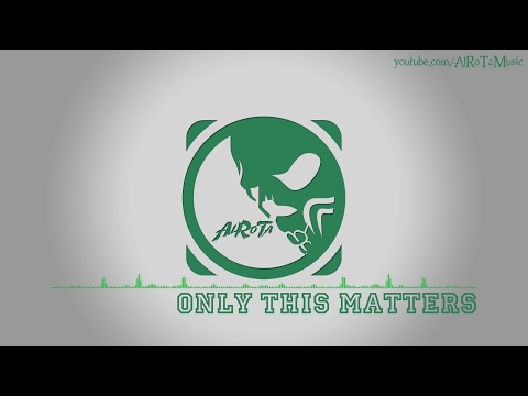 Only This Matters by Sebastian Forslund - [Indie Pop Music]