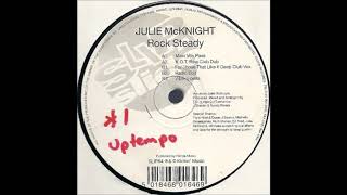 Julie McKnight - Rock Steady (For Those Who Like It Deep Club Vox)