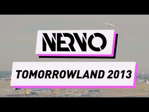NERVO - BEHIND THE SCENES Tomorrowland 2013
