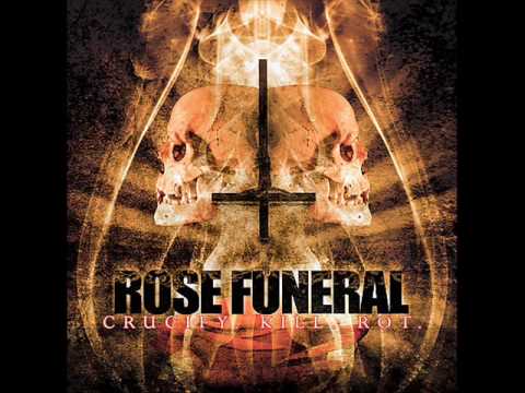 Rose Funeral - Dawning The Resurrection