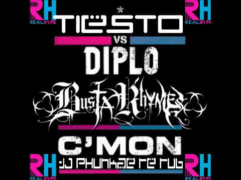 Tiesto Vs. Diplo - C'Mon (Original Mix)